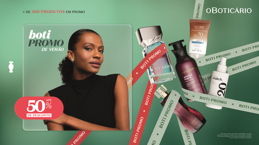 Verão mais radiante: O Boticário inicia a “Boti Promo” com descontos de até 50% em mais de 300 Produtos
