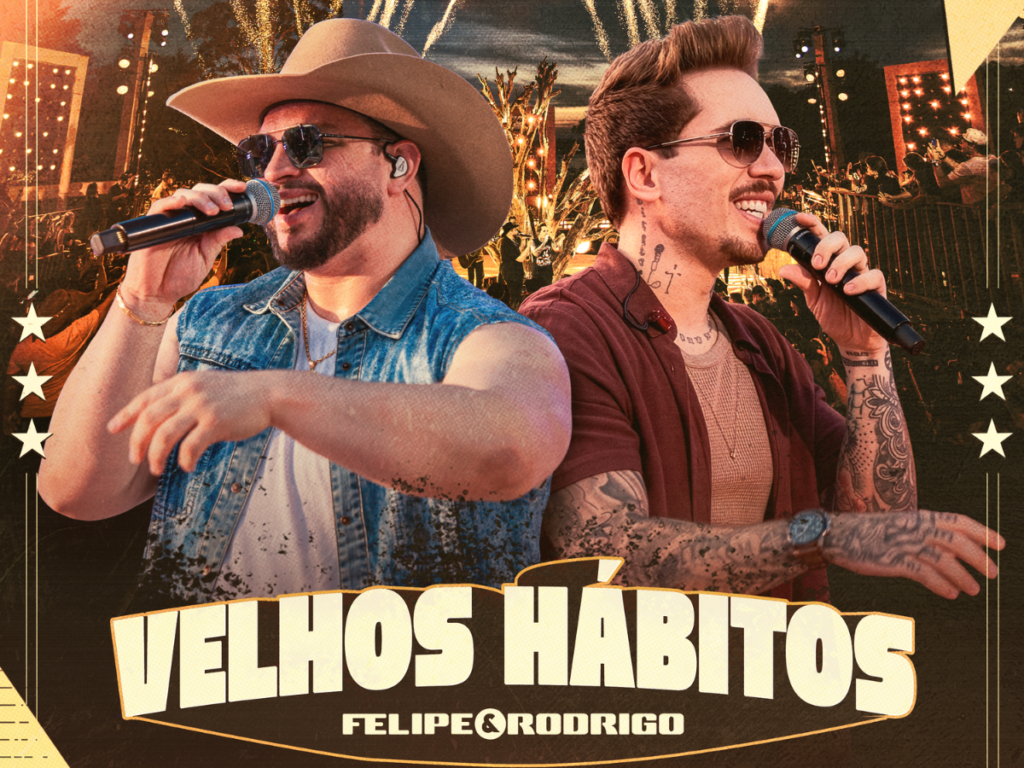 Felipe & Rodrigo Dominam o Brasil com ‘Ignora’ e ‘Velhos Hábitos’!
