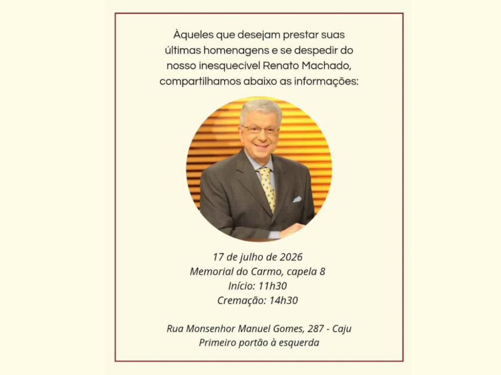 Adeus ao Gigante da TV: Velório de Renato Machado será aberto ao público