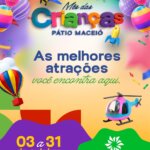 Atração infantil divulgada pelo Shopping Pátio Maceió